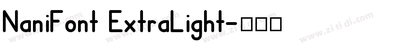 NaniFont ExtraLight字体转换